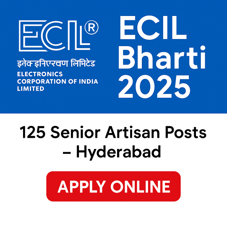 ECIL Bharti 2025 | Apply for 125 Senior Artisan Posts – Hyderabad